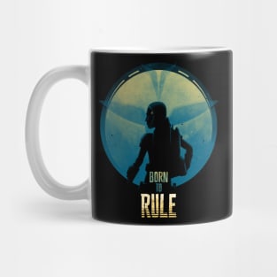 Born To Rule Mug